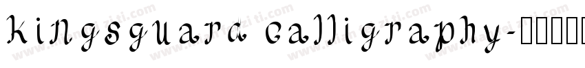 kingsguard calligraphy字体转换